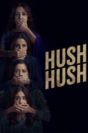 Hush Hush http://netplay.unotelecom.com/tv?year=2022