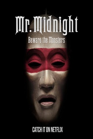 Mr. Midnight: Beware the Monsters http://netplay.unotelecom.com/tv?year=2022